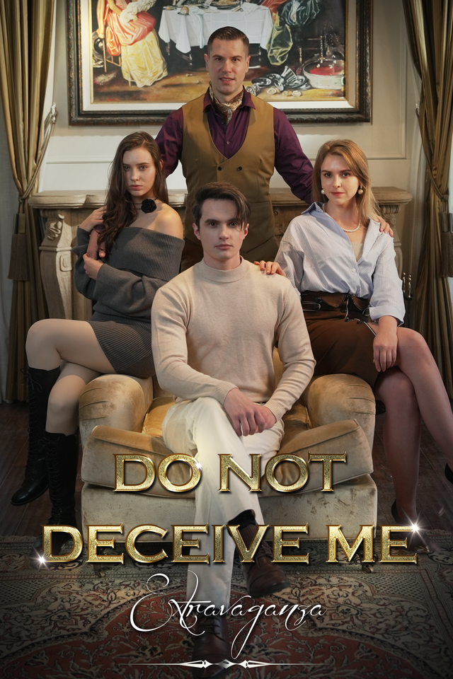 Do Not Deceive Me